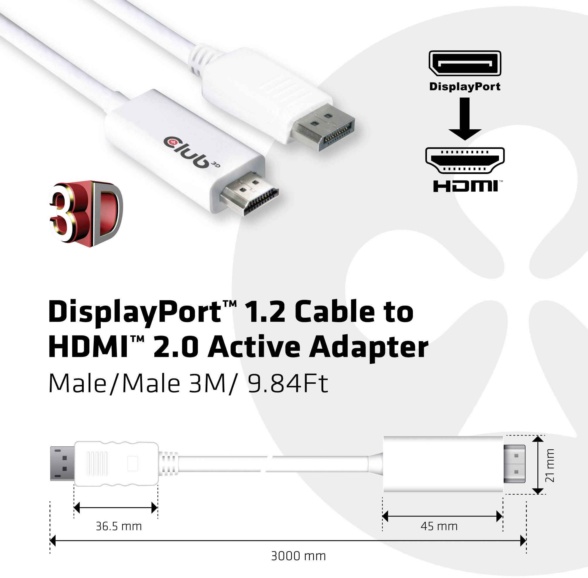 club3D DisplayPort / HDMI Câble adaptateur Fiche mâle DisplayPort, Fiche mâle HDMI-A 3.00 m blanc CAC-1073 Câble DisplayPort